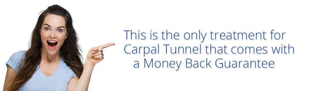 30 day money back with carpal tunnel no risk no surgery