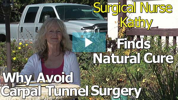 Watch Video of Surgical Nurse who Cured Carpal Tunnel Naturally and got reimbursed by Health Insurance