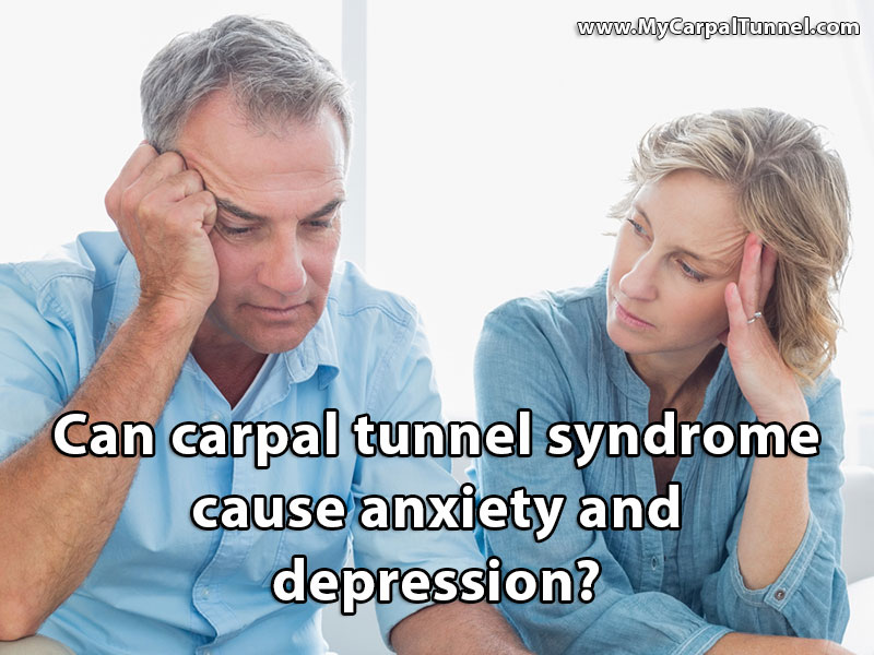 can carpal tunnel cause anxiety and depression?