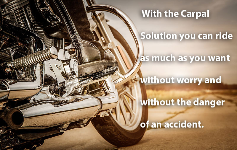 carpal-tunnel-and-motorbike-riding with the carpal solution you can ride a motorbike as much as you want without the worry of an accident related to cts