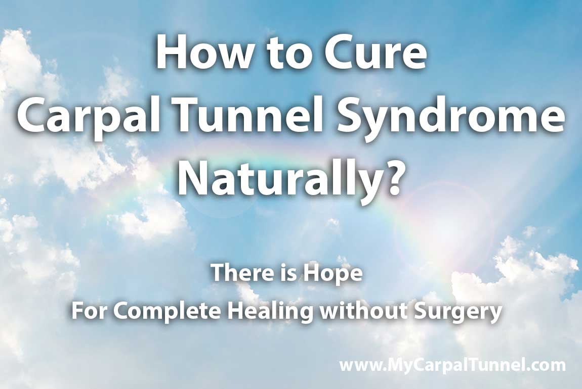 how to cure carpal tunnel naturally 