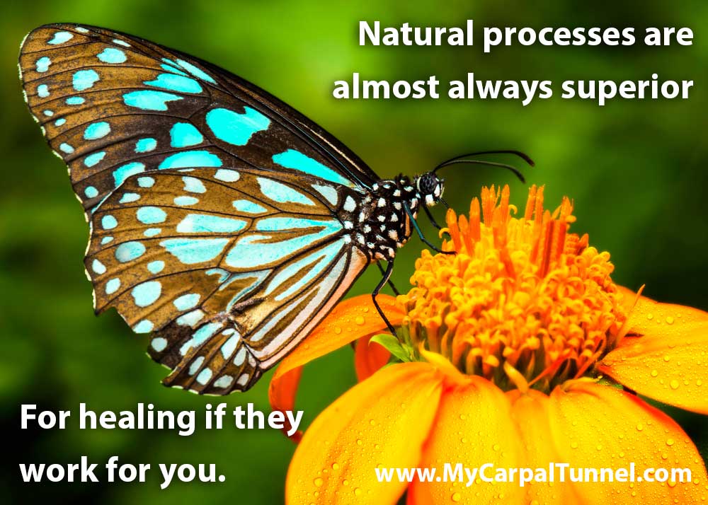 natural processes are a better way to heal