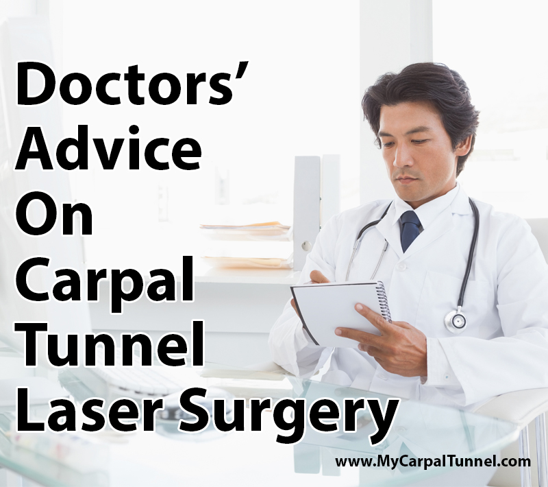 Doctors Advice On Carpal Tunnel Laser Surgery