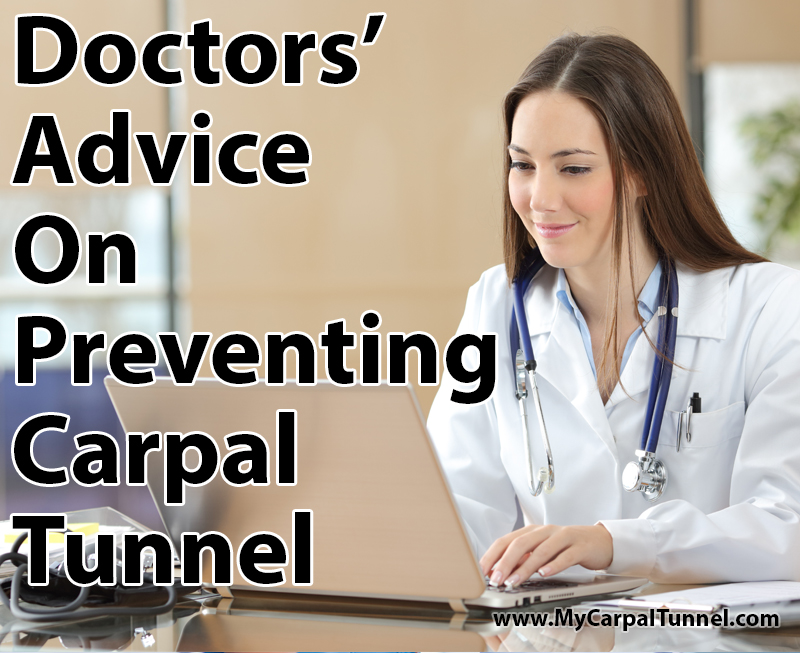 doctors advice on preventing carpal tunnel