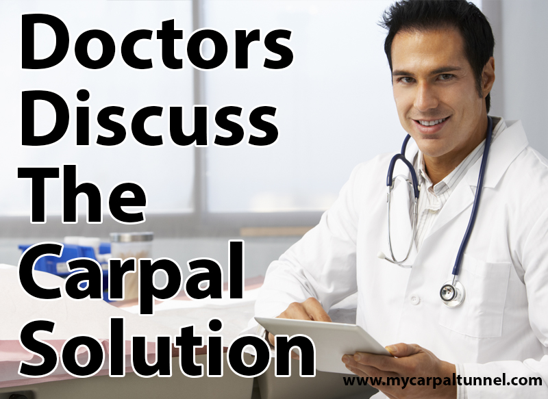 Doctors discuss the carpal solution