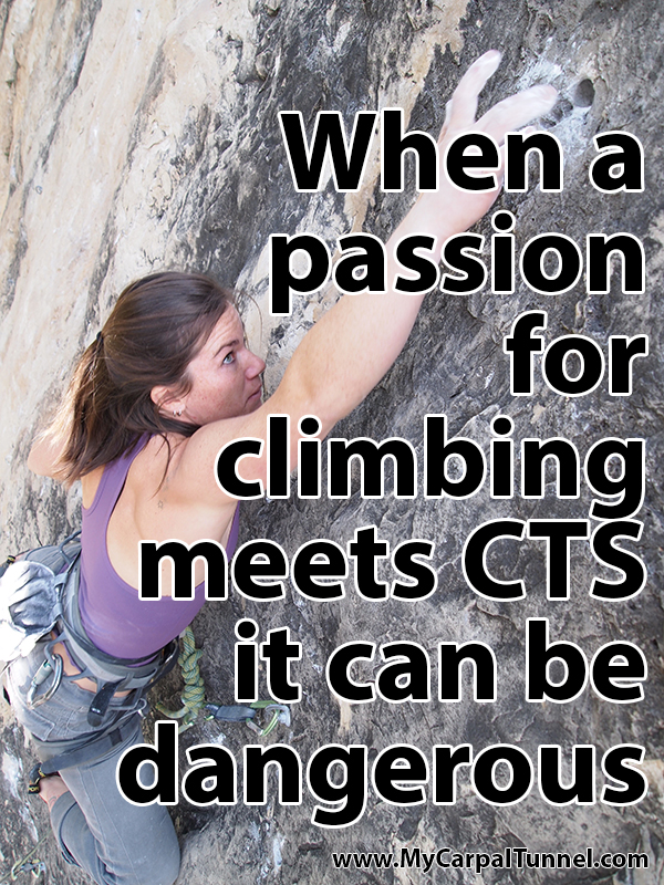 When a passion  for climbing meets CTS it can be dangerous