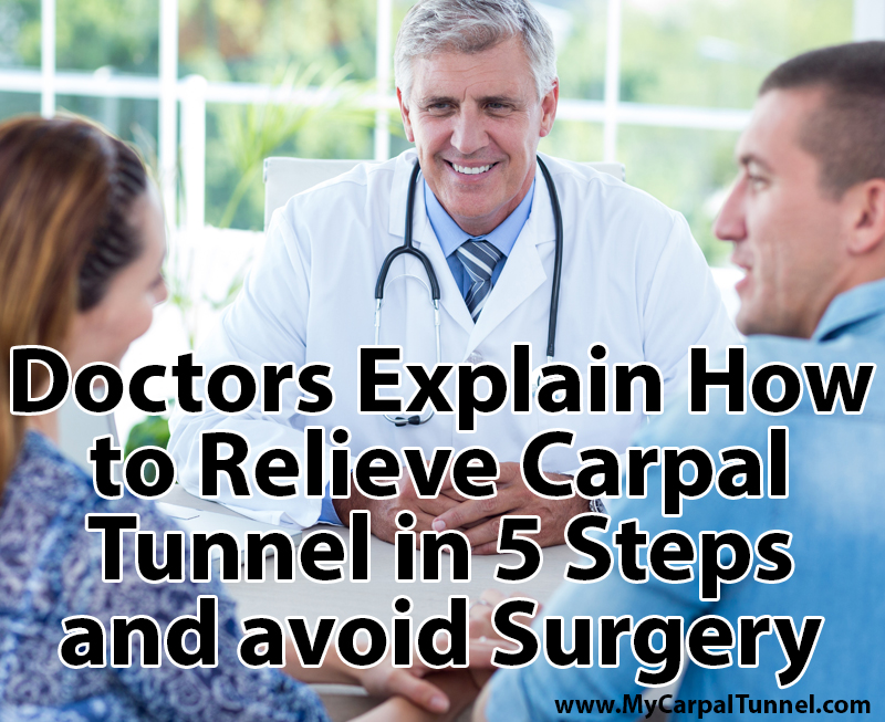 Doctors Explain How to Relieve Carpal Tunnel in 5 Steps and avoid Surgery