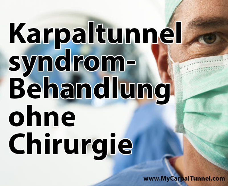 Karpaltunnel-syndrom Karpaltunnelsyndrom-Behandlung ohne Chirurgie