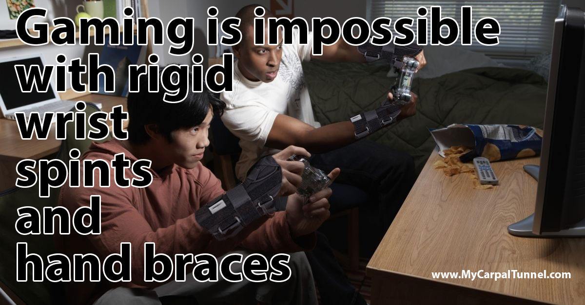 gaming-and-wrist-splints gaming is impossible with rigid wrist splints