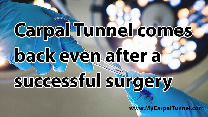 surgery-for-gamers-with-carpal-tunnel carpal tunnel comes back even after a successful surgery