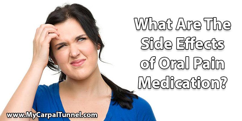 What Are The Side Effects of Oral Pain Medication