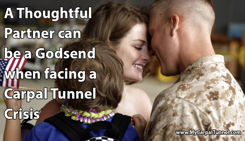Thoughtful-spouse-god-send-when-facing-a-carpal-tunnel-crisis A Thoughtful Partner can be a Godsend when facing a Carpal Tunnel Crisis