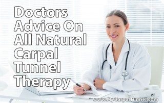 doctors advice on all natural carpal tunnel treatment