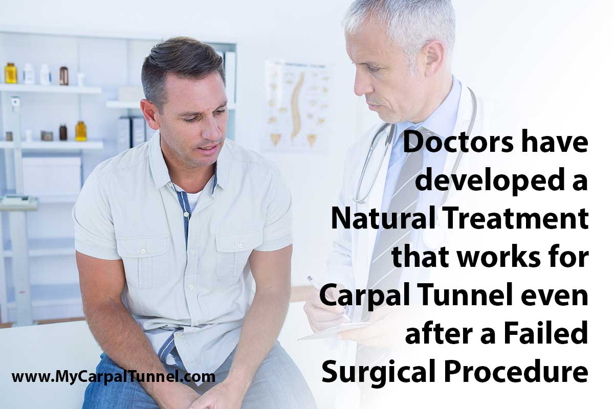 doctors developed natural treatment for carpal tunnel even after failed surgery