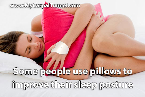pillows-used-to-prevent-curling-hands-wrist-right-angle-in-fetal-position-worse-carpal-tunnel-symptoms-during-sleep Some people use pillows to improve their sleep posture and prevent curling of hands
