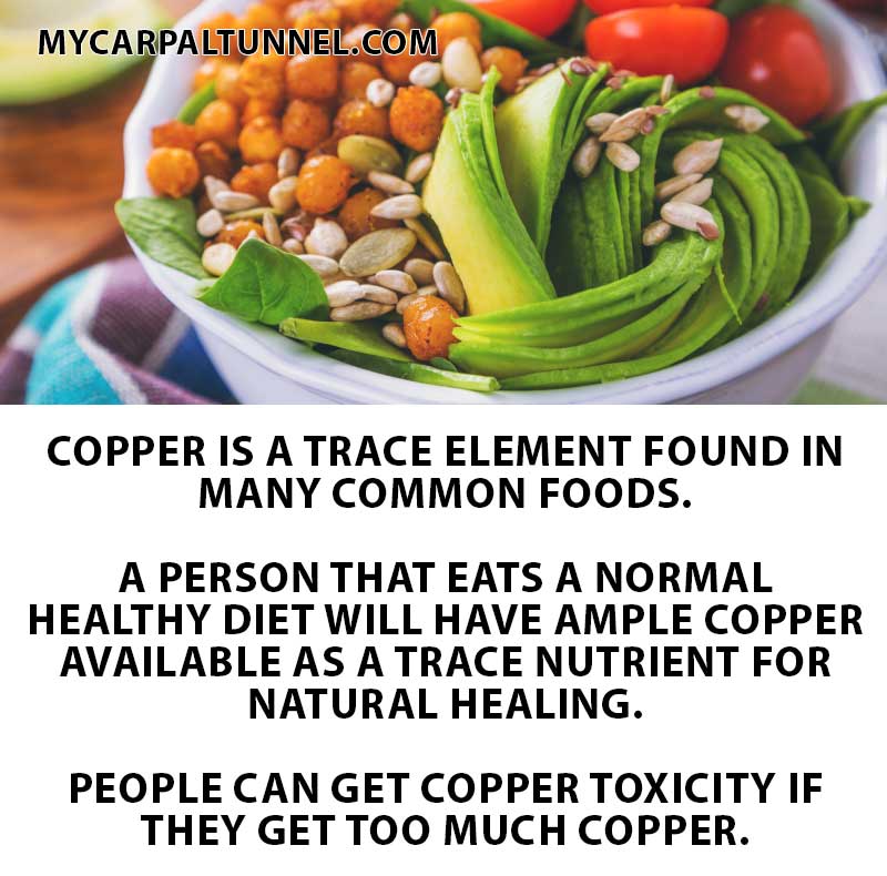 There are many common food with copper as a trace nutrient most people get enough