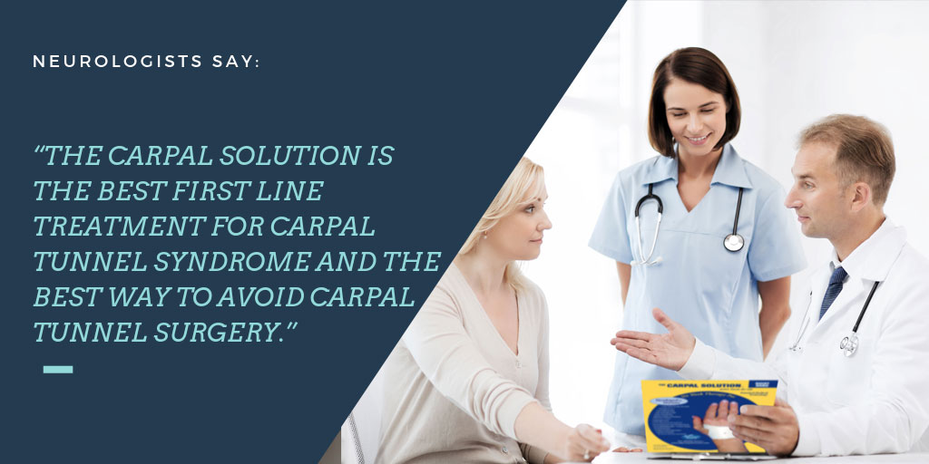 neurologists-recommend-the-carpal-solution Neurologists Say The Carpal Solution is the Best First line Treatment for Carpal Tunnel Syndrome