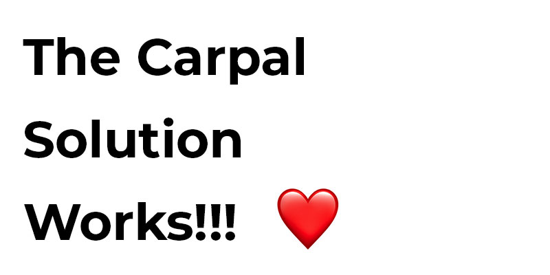 The Carpal Solution works!