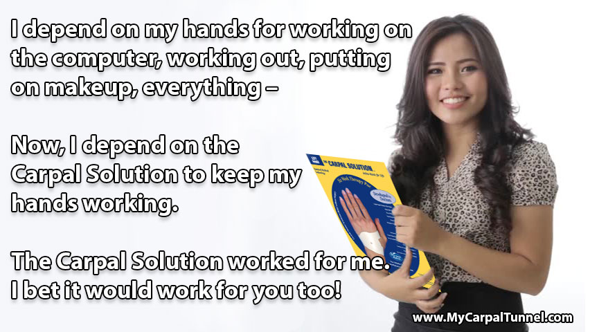 The carpal solution worked for me it can for you too