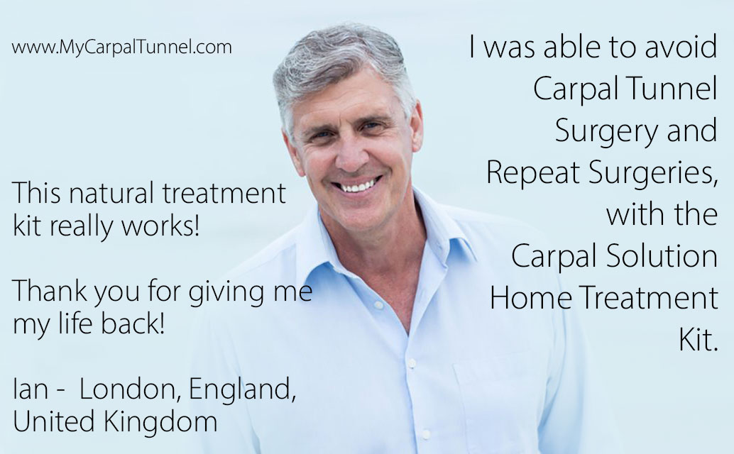 carpal-tunnel-Ian-cured-treatment-relief-symptoms-in-UK-home-remedy-works-ships-worldwide thank you for giving me my life back