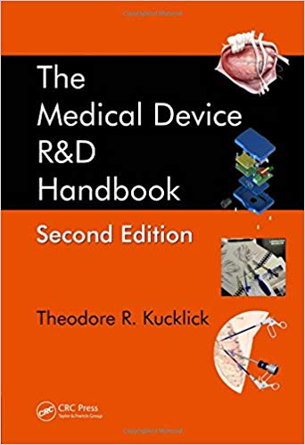 Medical-Device-R_D-Handbook-by Theodore-R-Kuclick-Expert-Medical-Design-Consultant-California