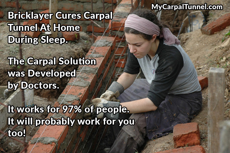 brickylayer cures carpal tunnel