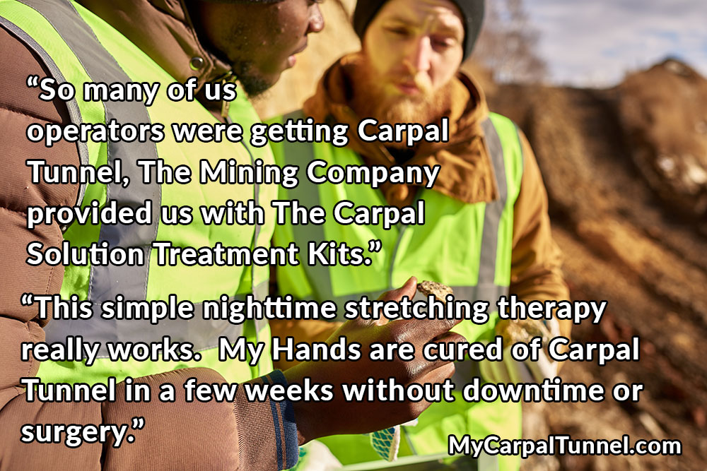 miners-with-carpal-tunnel Miners Depend on The Carpal Solution to be Safe, Accurate and Efficient