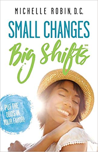 Small-changes-big-shift-book-dr-michell-robin-dc-author-chief-wellness-officier