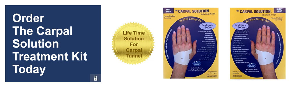 Lifetime Solution for Carpal Tunnel —Order The Treatment Kit Today