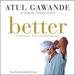 atul gawande better