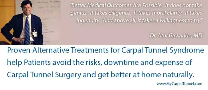 Doctor Recommends: Best Alternative Carpal Tunnel Treatment 7 Dr. Atul Gawande, MD quote