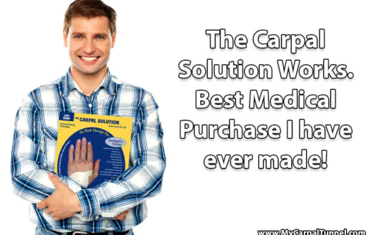 Carpal Tunnel Relief at Home The Carpal Solution is the Best Life Time Treatment for Carpal Tunnel Syndrome. It is Natural Treatment with no downtime that works to relieve hand pain and hand numbness quickly. It is a better alternative treatment than carpal tunnel surgery. Order securely online now on this order page.