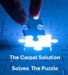 The Carpal Solution Quick-Start Guide 34 RISK FREE 30-Day Money-Back Guarantee